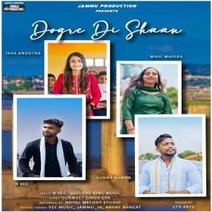 Listen to Dogre Di Shaan song with lyrics from N Vee
