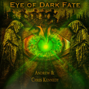 Album Eye of Dark Fate oleh Andrew Kennedy