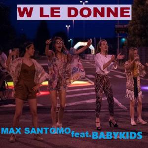 BABYKIDS的專輯W LE DONNE (feat. BABYKIDS) [Radio Edit]