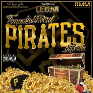 อัลบัม Pirates (Explicit) ศิลปิน Trapaholik3rd