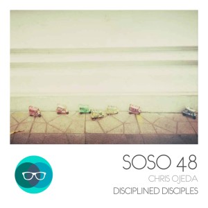 收聽Chris Ojeda的Disciplined Disciples歌詞歌曲