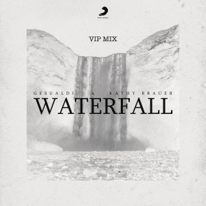 Waterfall (VIP Mix)