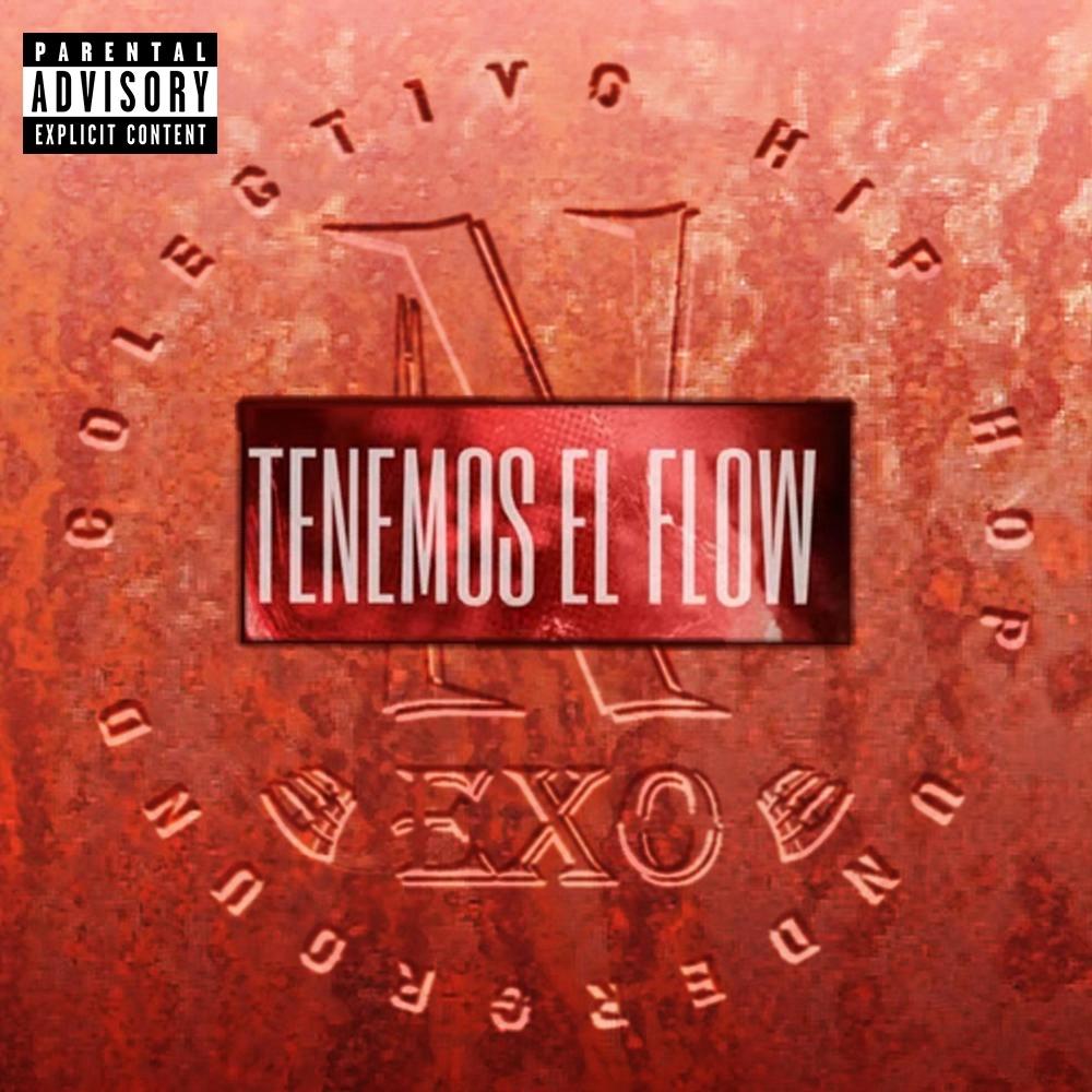 TENEMOS EL FLOW (feat. El Mensajero, Vzen, Breo & Zaroc Beats) (Explicit)