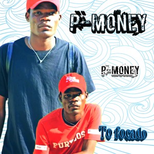 Album Tô Focado no Dreame (Explicit) oleh P-Money