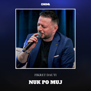 Album Nuk po muj from Fikret Dauti