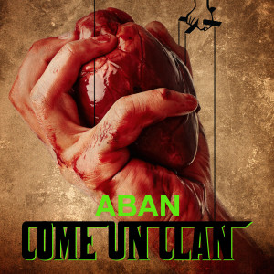 Album Come Un Clan (Explicit) from Aban