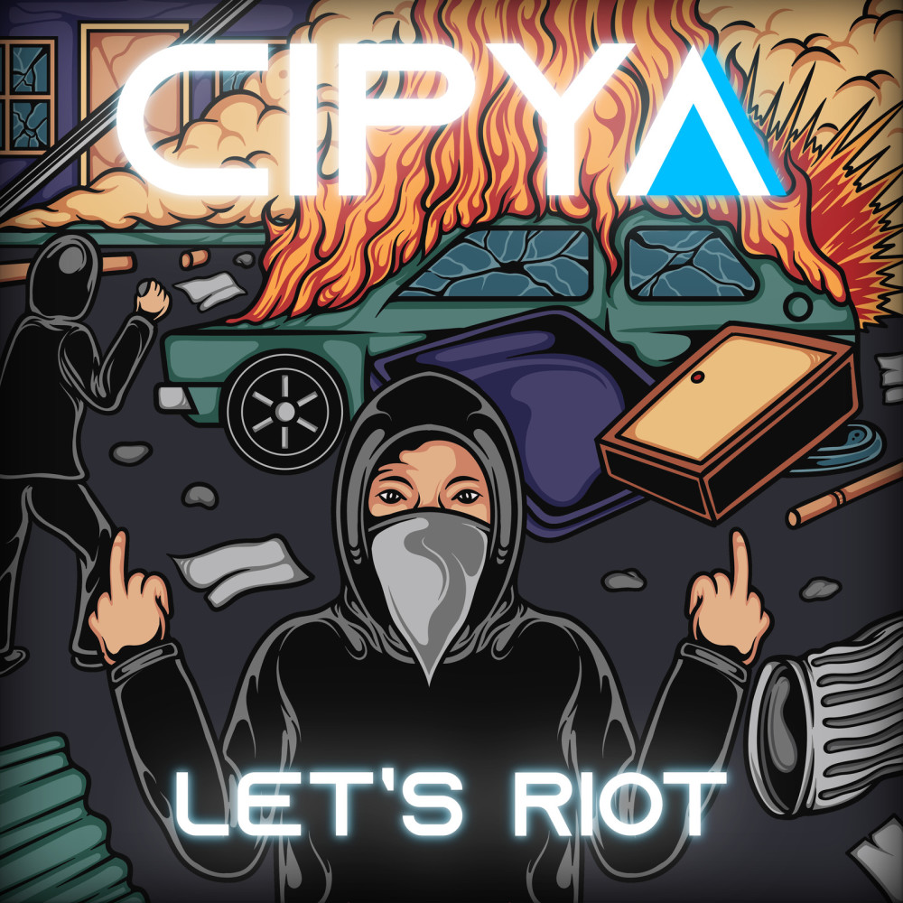 Let's Riot (Explicit)