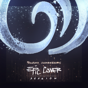 Album Epic Cover Session from Frostudio Chambersonic