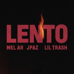ดาวน์โหลดและฟังเพลง LENTO (Explicit) พร้อมเนื้อเพลงจาก Mel AR