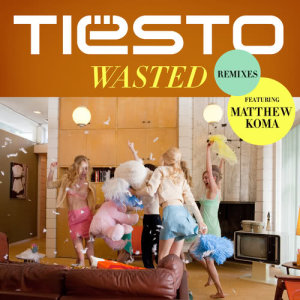 Tiësto的專輯Wasted