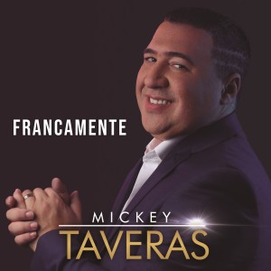 收听Mickey Taveras的Francamente歌词歌曲