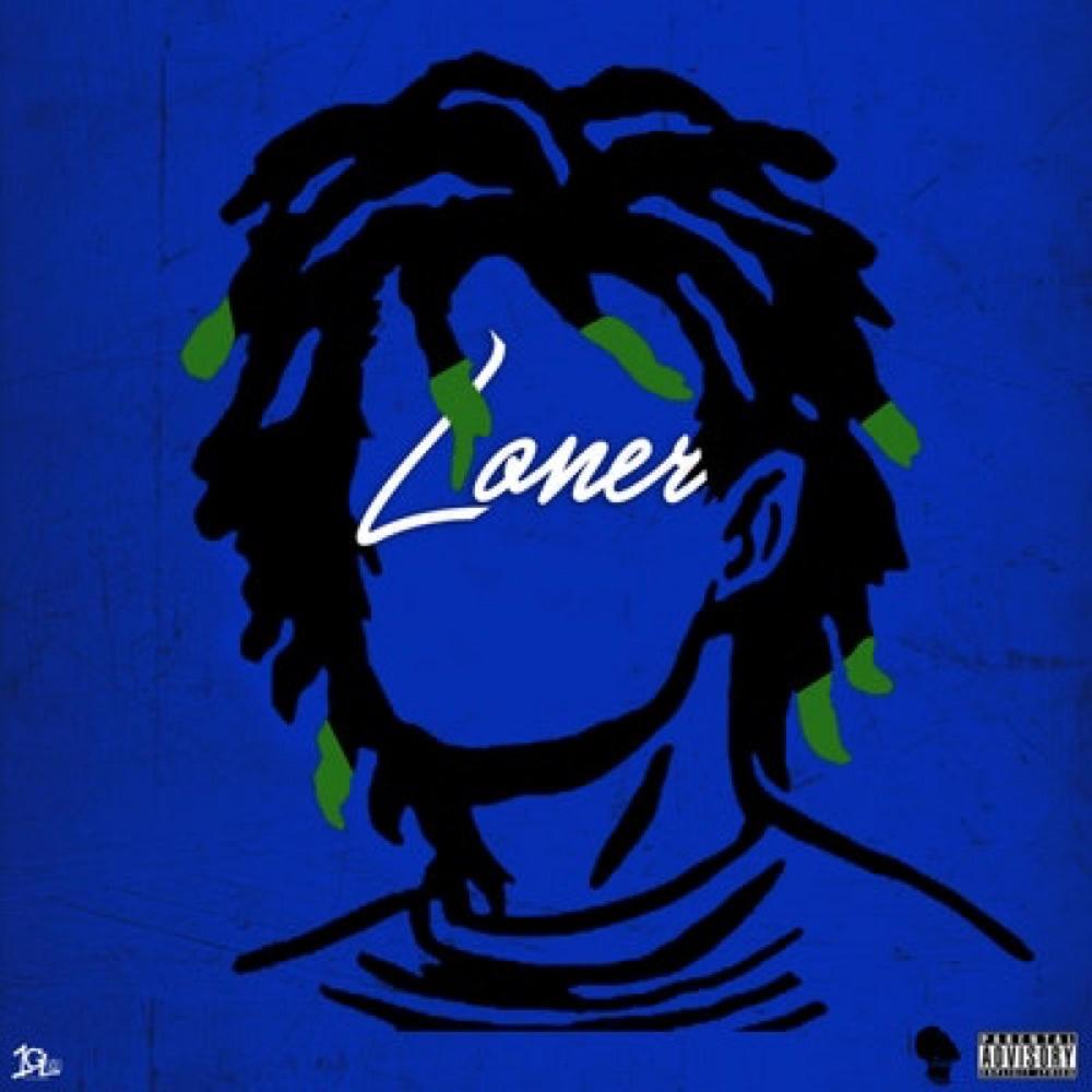 Loner (Explicit)