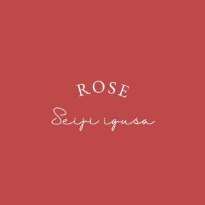 Album Rose from Seiji Igusa
