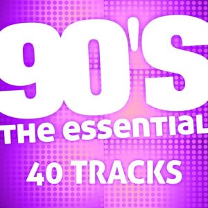 The Essential的專輯The Essential 90's (40 Tracks)