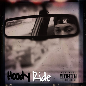 Hoody的专辑Ride (Explicit)