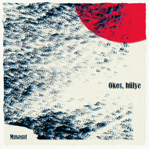Listen to Okos, hülye (Explicit) song with lyrics from MMAMT