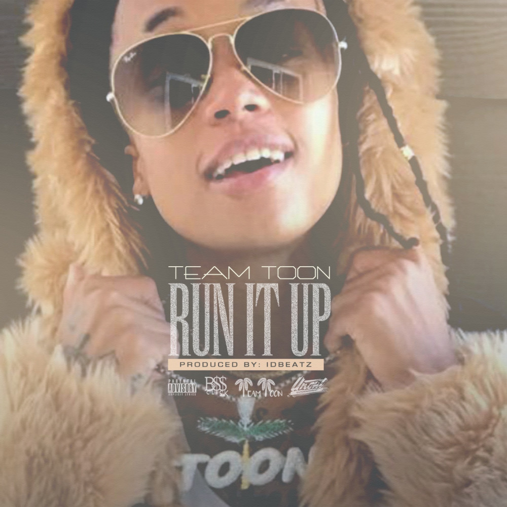 Run It Up (Explicit)