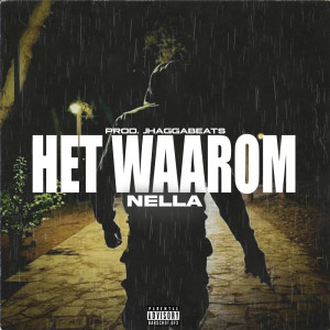 收听JhaggaBeats的Het Waarom (Explicit)歌词歌曲
