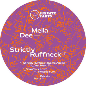 Mella Dee的專輯Strictly Ruffneck EP