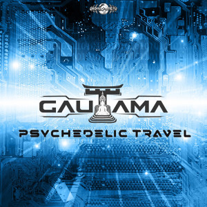Album Psychedelic Travel oleh Gautama