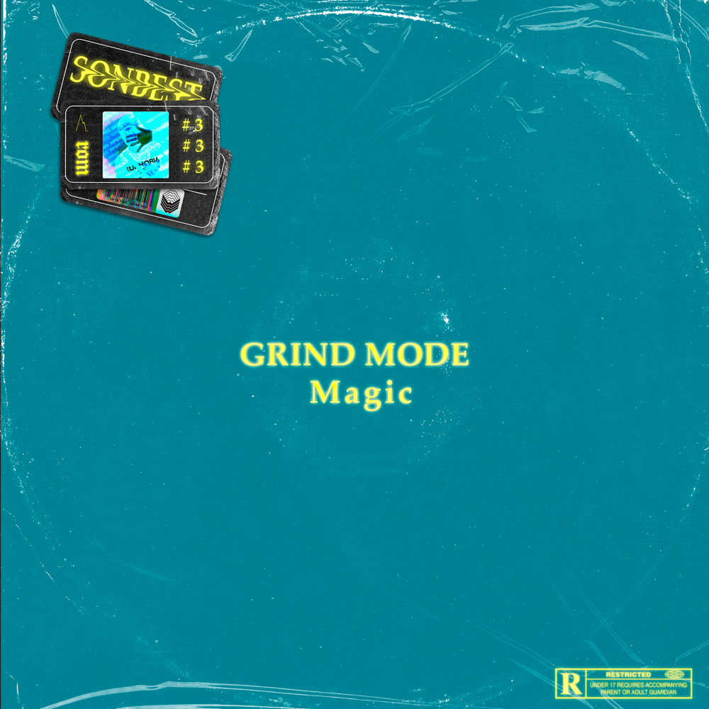 Grind Mode Magic (Explicit)