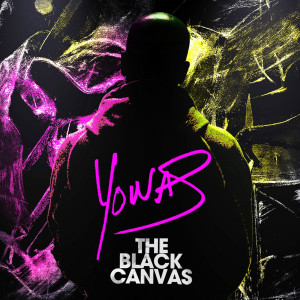 The Black Canvas (Explicit) dari Yonas