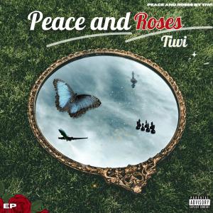 อัลบัม Peace & Roses (Explicit) ศิลปิน Tiwi