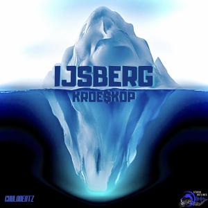 收聽Kroe$kop的Ijsberg歌詞歌曲