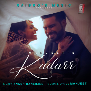 ดาวน์โหลดและฟังเพลง Kadarr พร้อมเนื้อเพลงจาก Ankur Banerjee