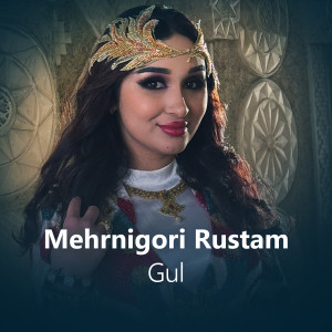 Album Gul from Mehrnigori Rustam
