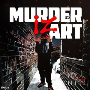 X4China的專輯MURDER IZ ART (Explicit)