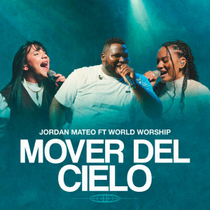 收聽Jordan Mateo的Mover del cielo (Live)歌詞歌曲