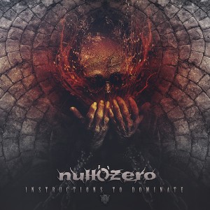 ดาวน์โหลดและฟังเพลง Instructions to Dominate พร้อมเนื้อเพลงจาก Null'o'zero