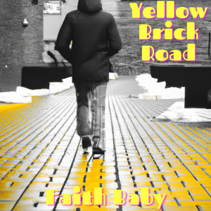 Album Yellow Brick Road (Explicit) oleh Faith Baby