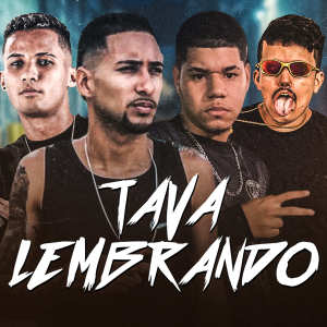 ดาวน์โหลดและฟังเพลง Tava Lembrando พร้อมเนื้อเพลงจาก Juninho Perverso