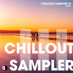 Album Chillout Sampler III from Various Artists