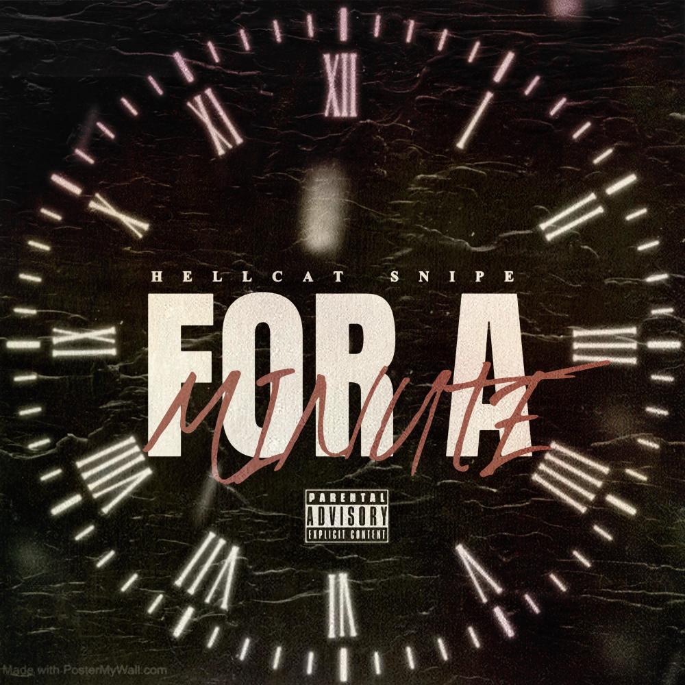 For A Minute (Explicit)