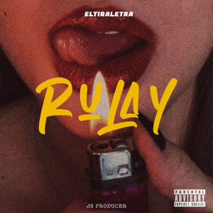 ดาวน์โหลดและฟังเพลง Rulay (Pt. 2|Explicit) พร้อมเนื้อเพลงจาก Fraimel P