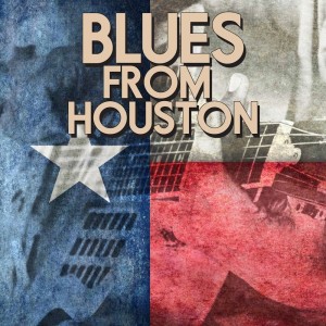 อัลบัม Blues From Houston ศิลปิน Various Artists