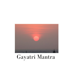 收听Aditya Paudwal的Gayatri Mantra歌词歌曲