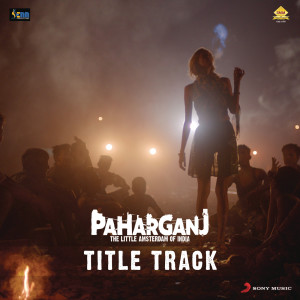 收聽Brijesh Shandilya的Paharganj Title Track (From "Paharganj")歌詞歌曲