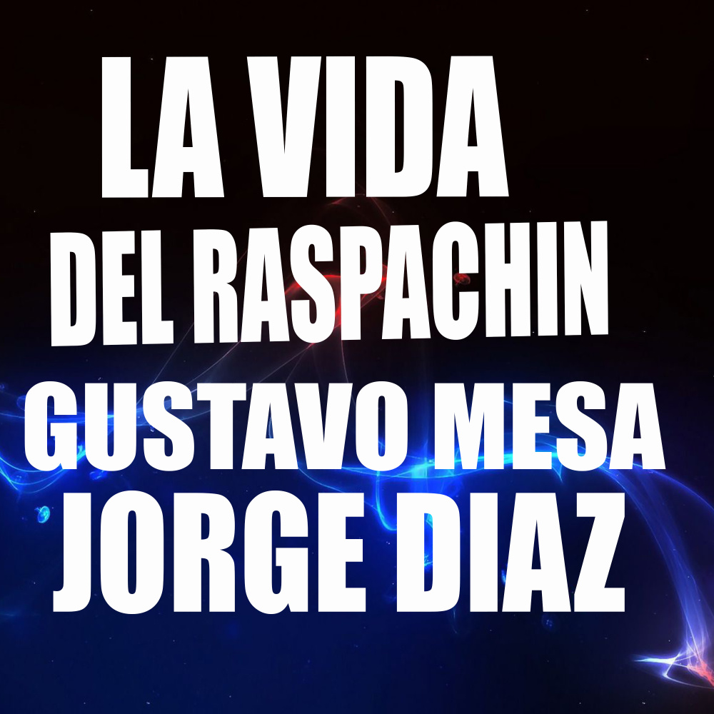 La Vida del Raspachin