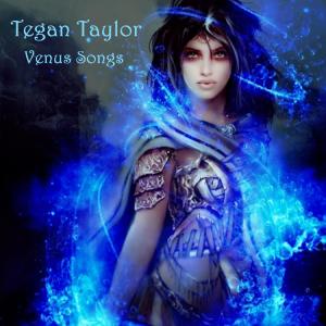 Tegan Taylor的專輯VENUS SONGS