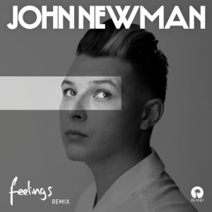ดาวน์โหลดและฟังเพลง Feelings (Eden Prince Remix) พร้อมเนื้อเพลงจาก John Newman