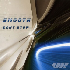 Smooth的專輯Dont Stop