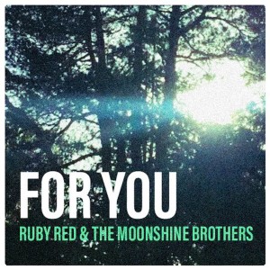 ดาวน์โหลดและฟังเพลง For You พร้อมเนื้อเพลงจาก Ruby Red