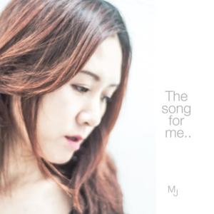 收聽Mi Jung Kim的The Song for Me歌詞歌曲