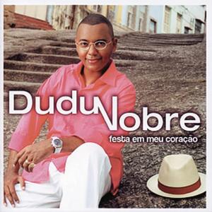 ดาวน์โหลดและฟังเพลง Pega Eu (O Supra Sumo Da Honestidade) พร้อมเนื้อเพลงจาก Dudu Nobre