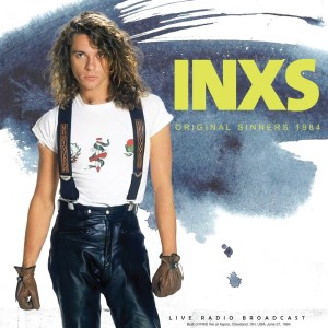 Inxs的专辑Original Sinners 1984 (live)