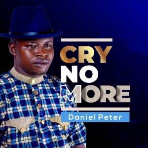 Album Cry no more from Daniel Peter